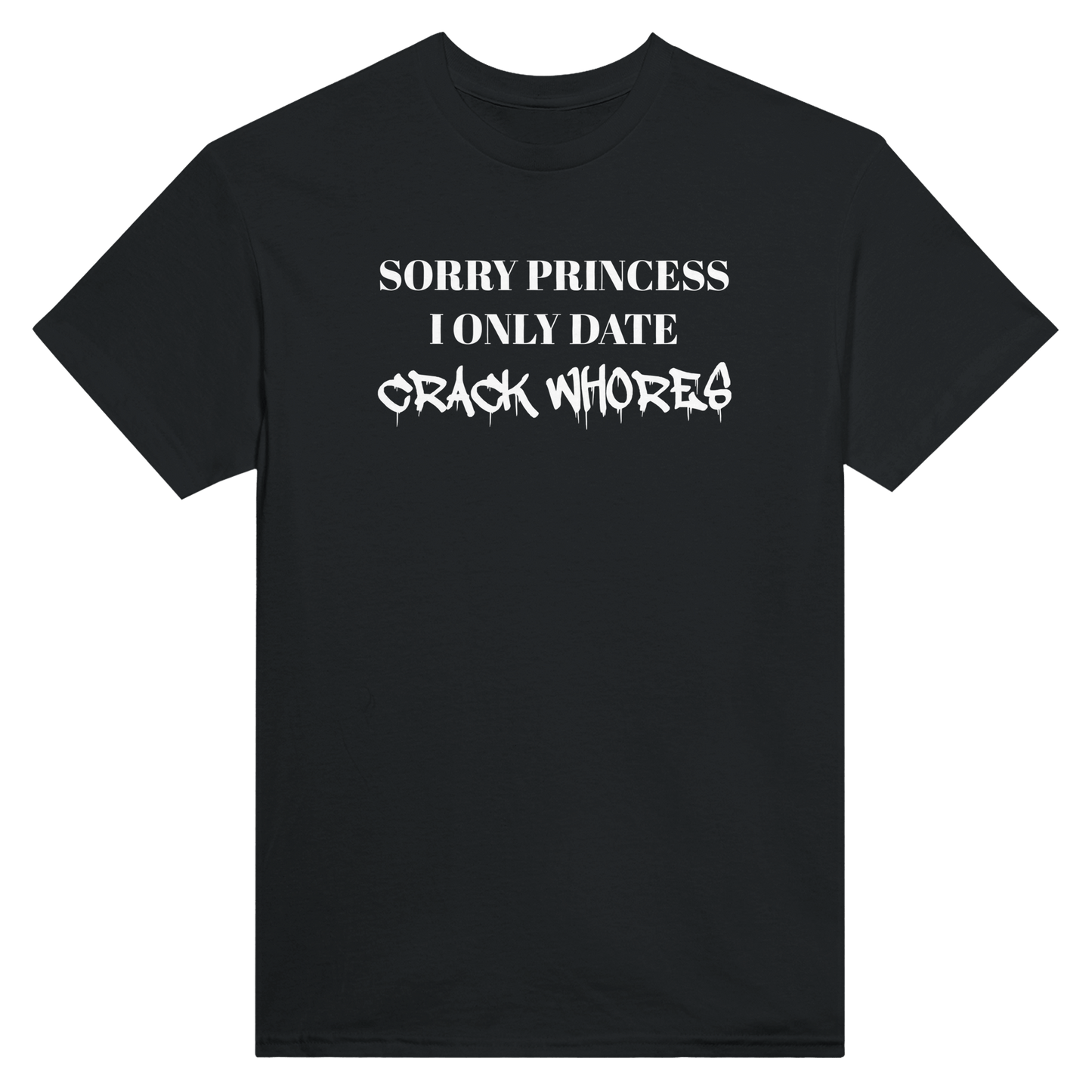 I Only Date Crack Wh*res - KelboClo