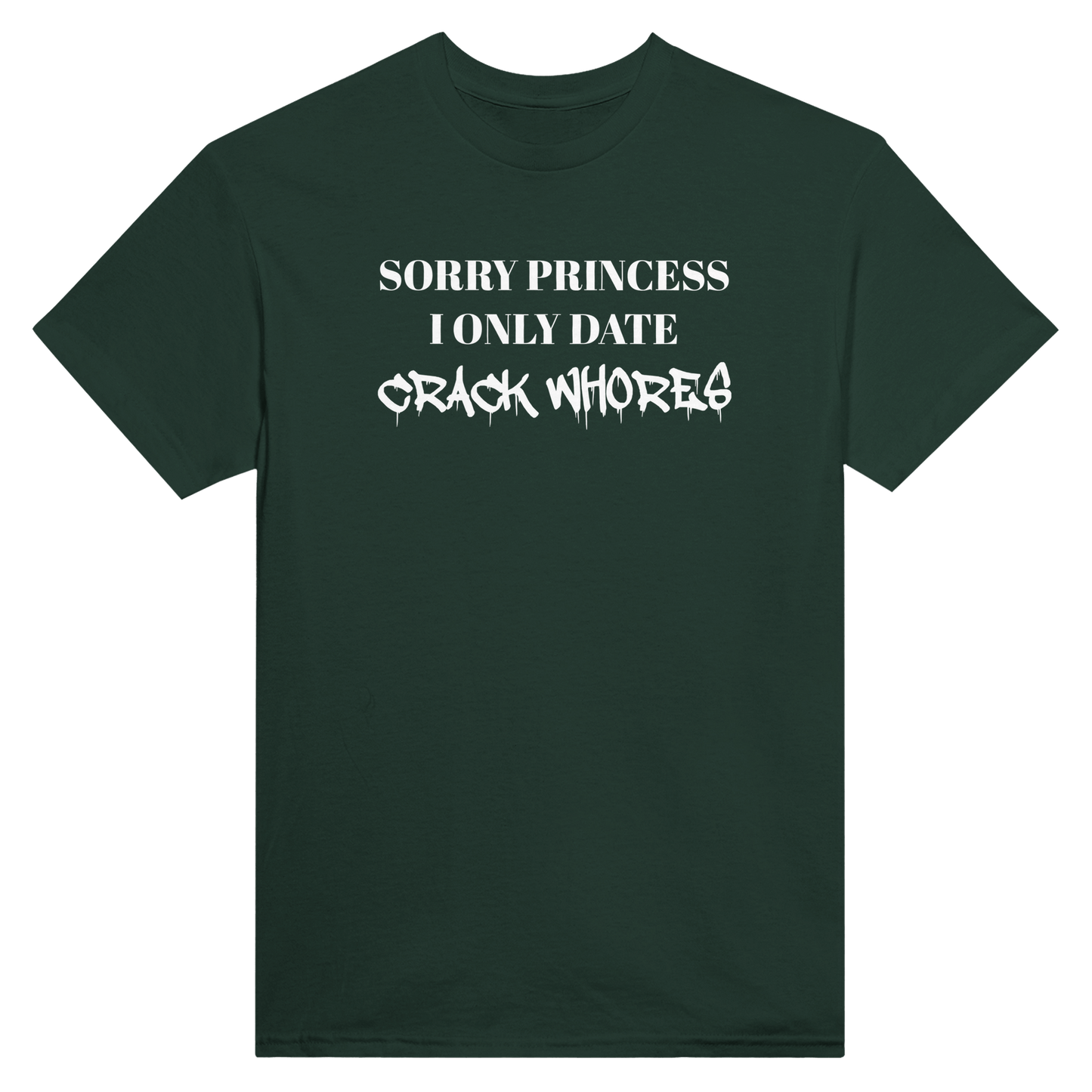 I Only Date Crack Wh*res - KelboClo