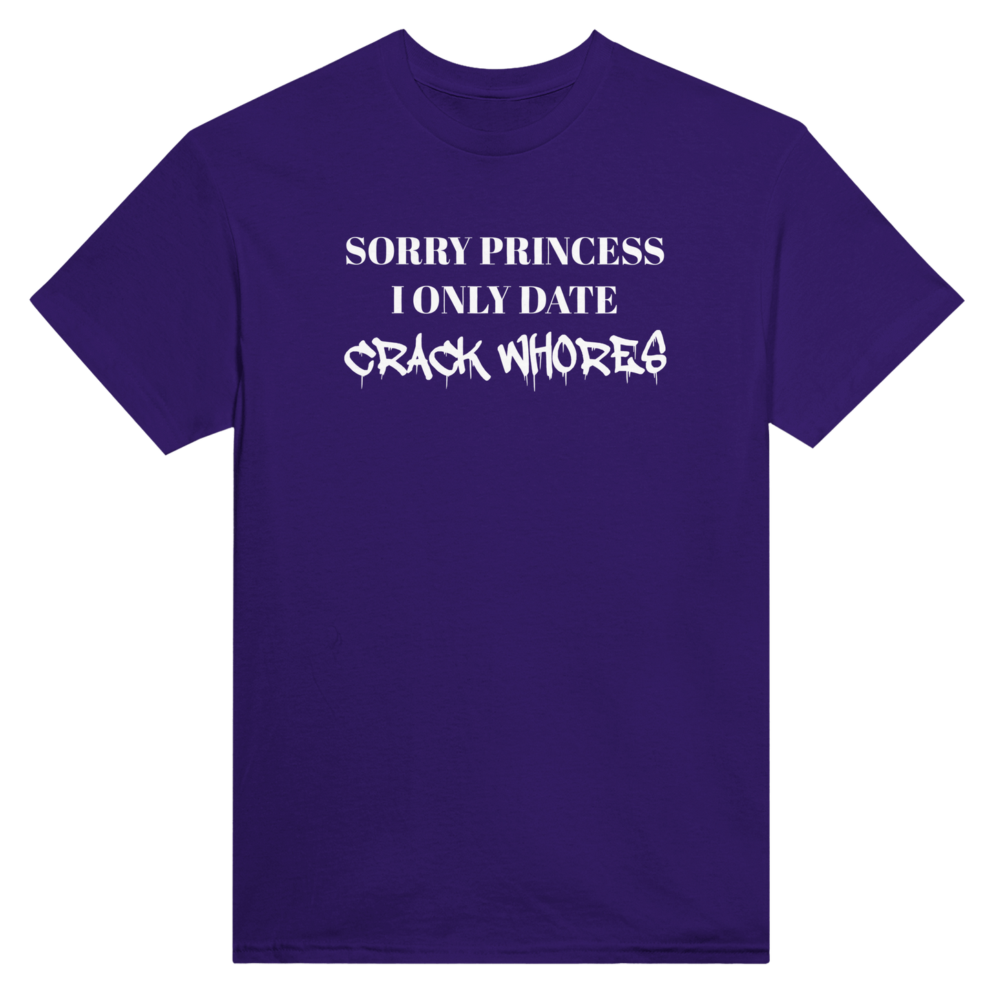 I Only Date Crack Wh*res - KelboClo