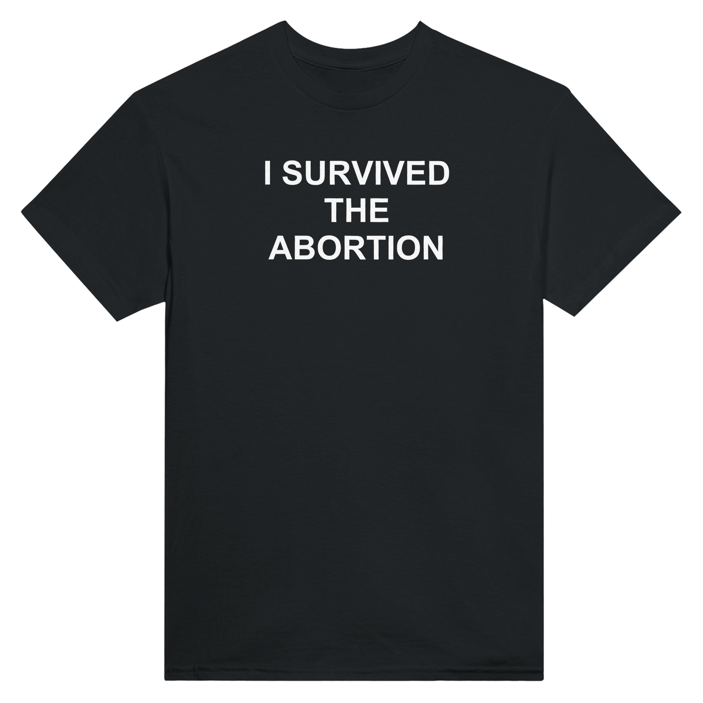 SURVIVED ABORTI*N - KelboClo