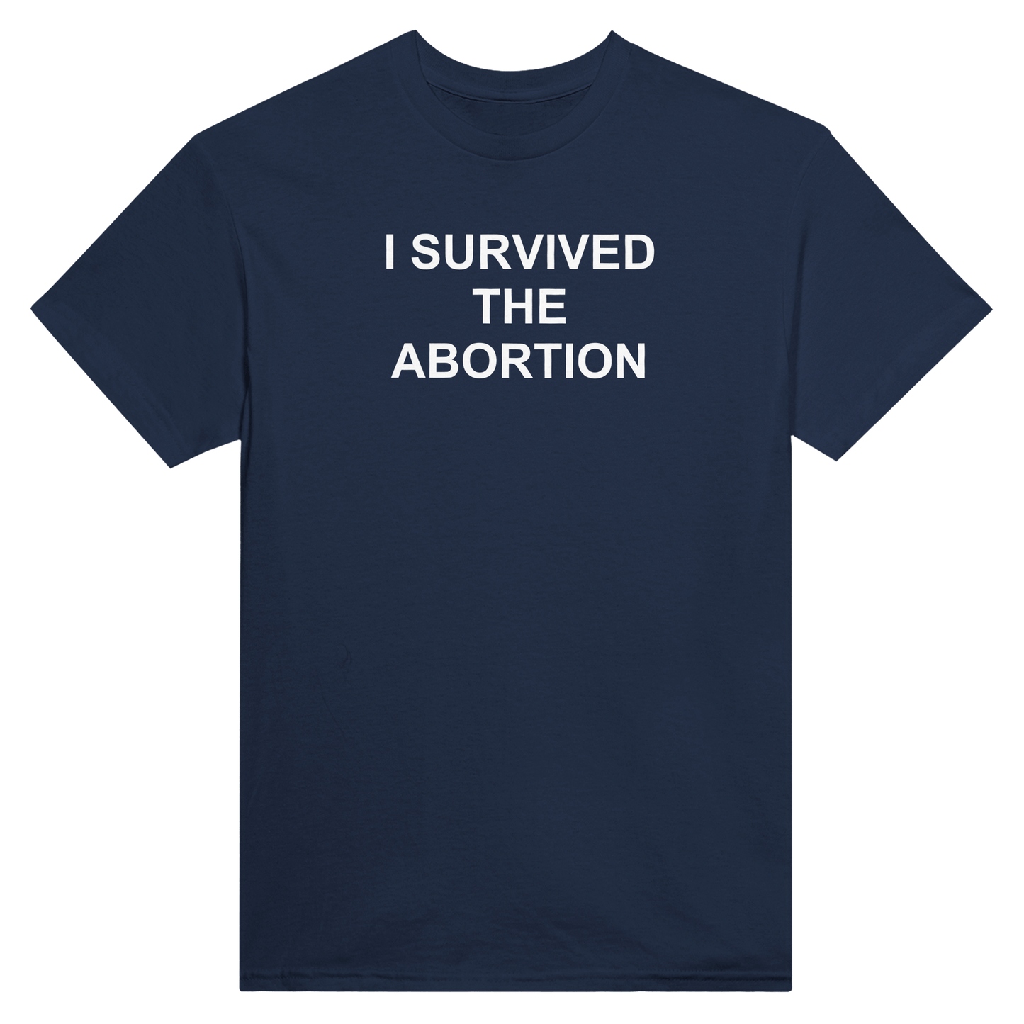 SURVIVED ABORTI*N - KelboClo