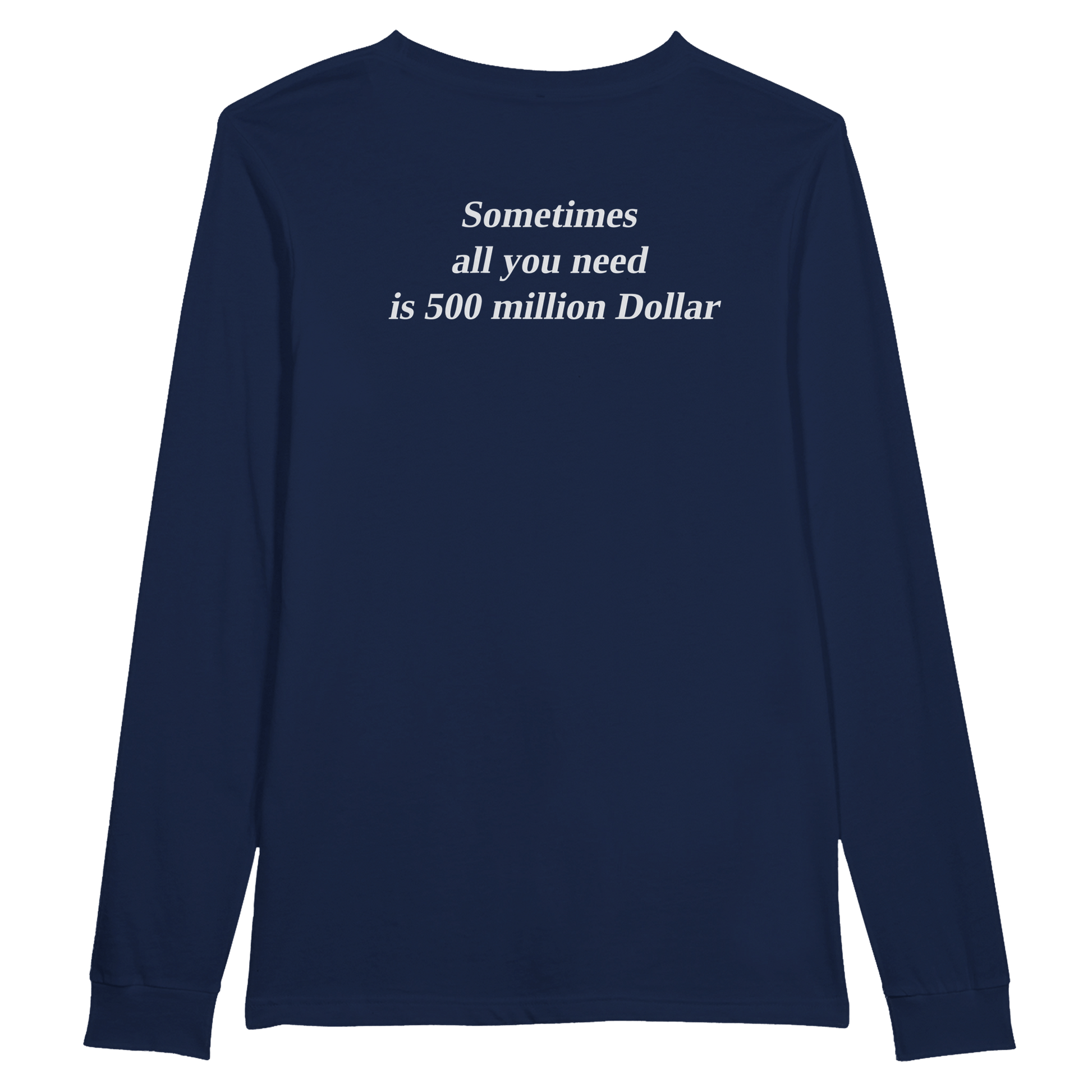Longsleeve - all you need - Backprint - KelboClo